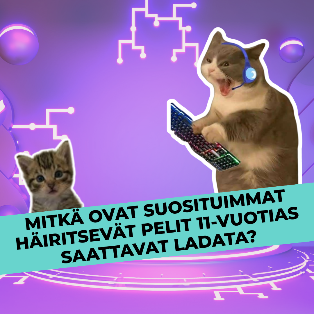 Mitkä ovat kaikkein suosituimmat häiritsevät pelit mitä 11-vuotias saattaisi ladata?