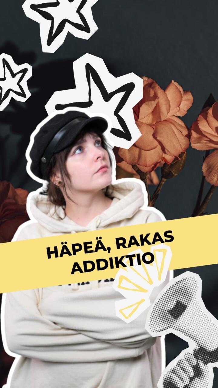 Häpeä, rakas addiktio