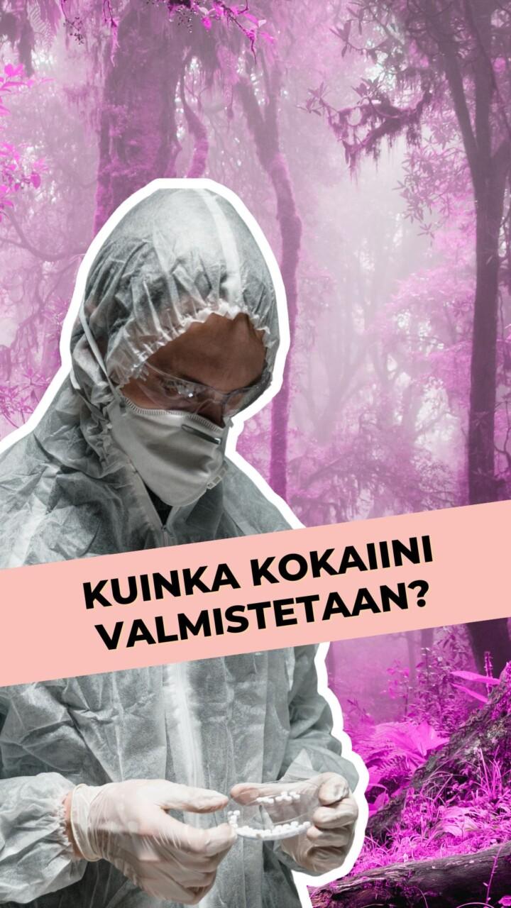 Miten kokaiini tehdään?