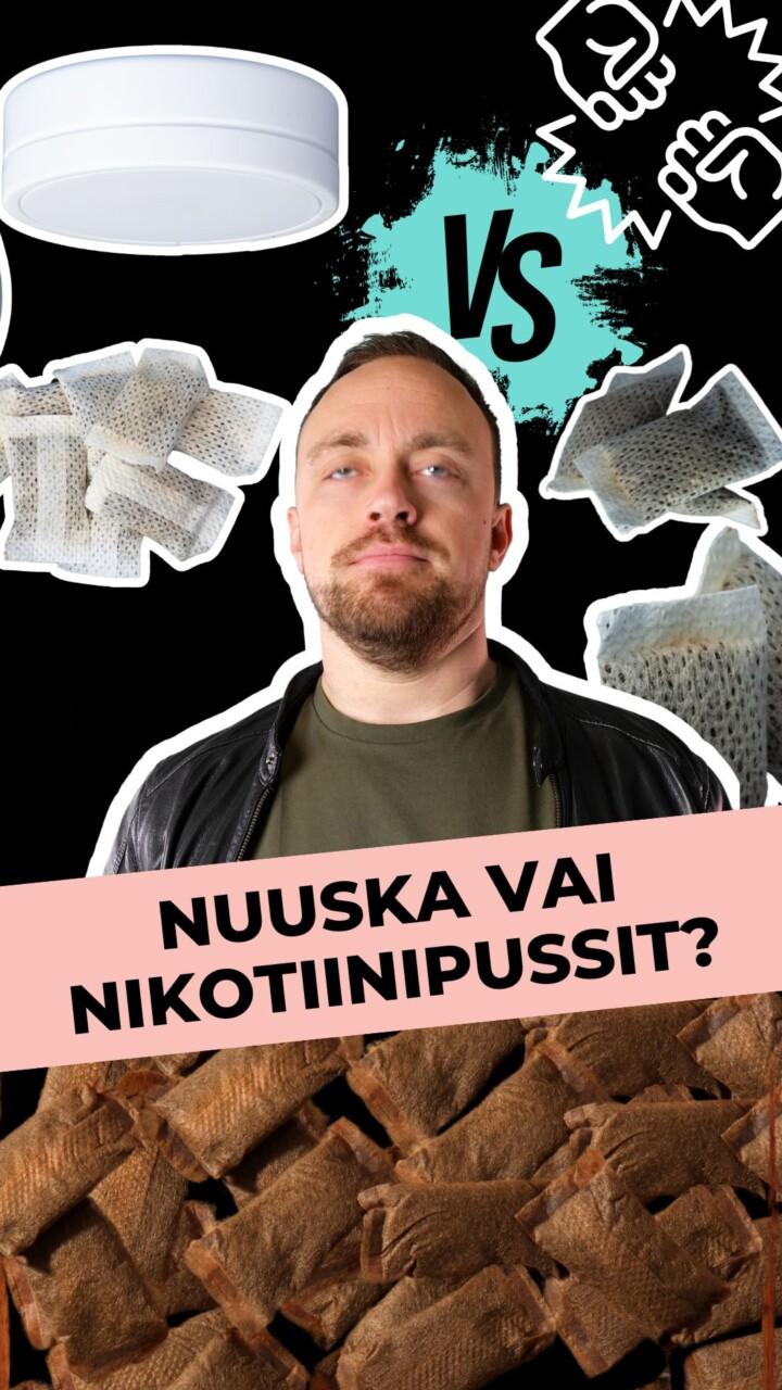 Nikotiinipussit vai nuuska?