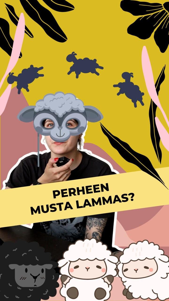 Perheen musta lammas?