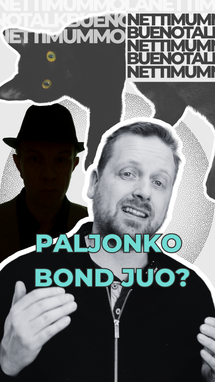 Paljonko Bond juo?